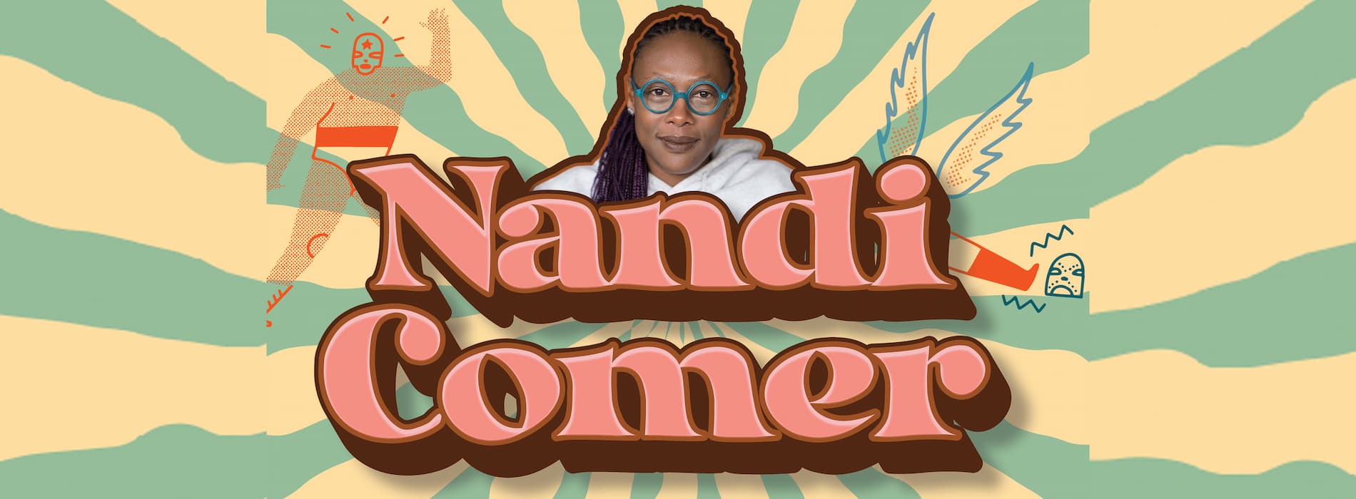 Nandi Comer banner image featuring her face against a starburst background with her name, Nandi Comer underneath her image